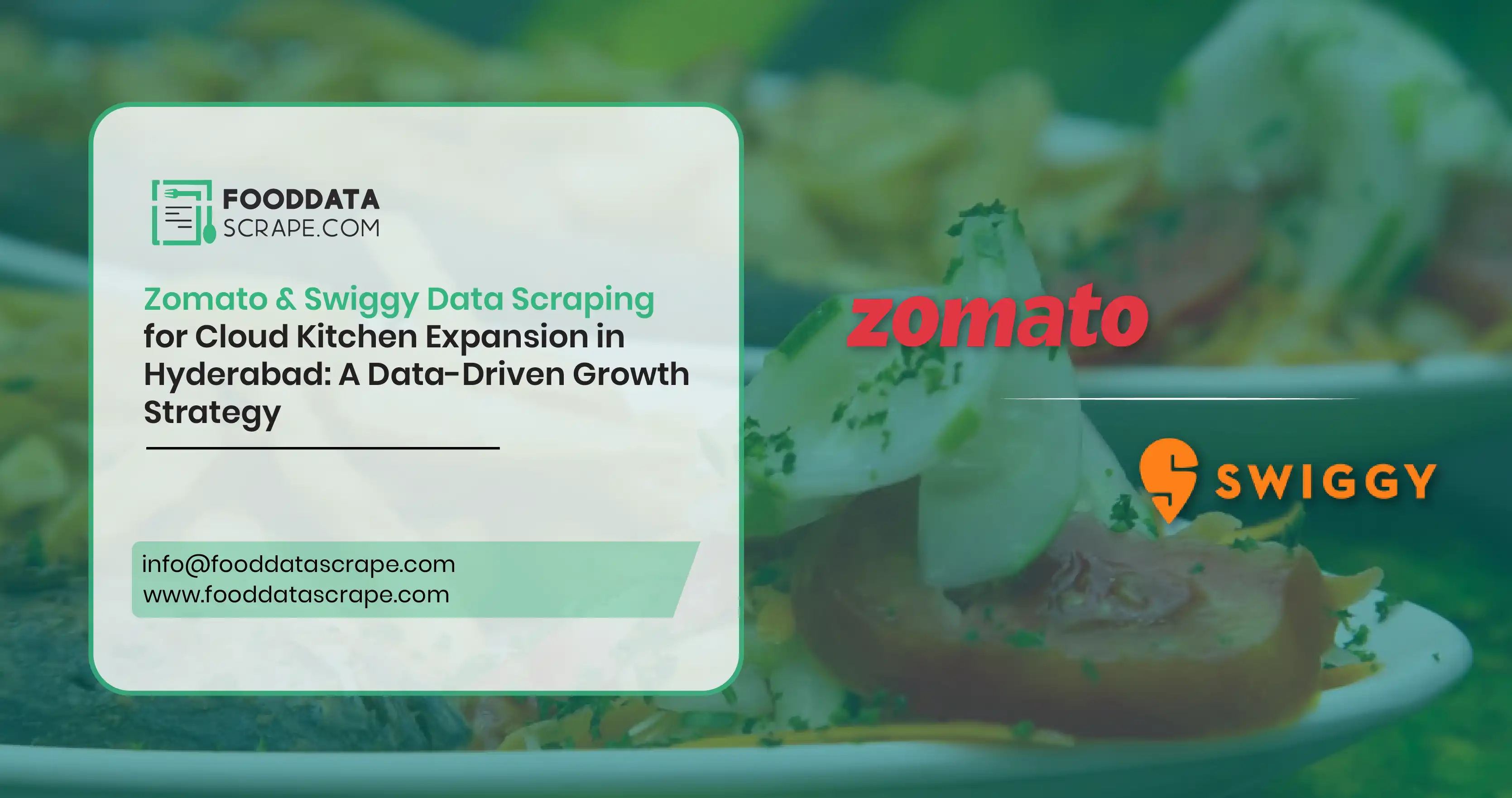 Zomato & Swiggy Data Scraping for Cloud Kitchen Expansion in Hyderabad